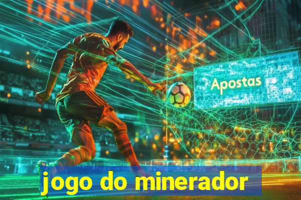 jogo do minerador